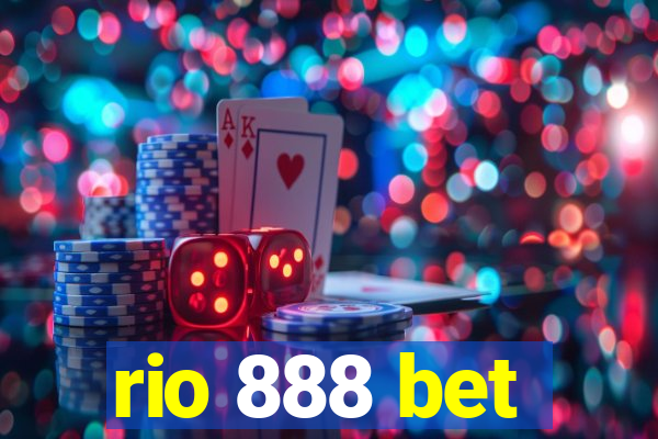 rio 888 bet